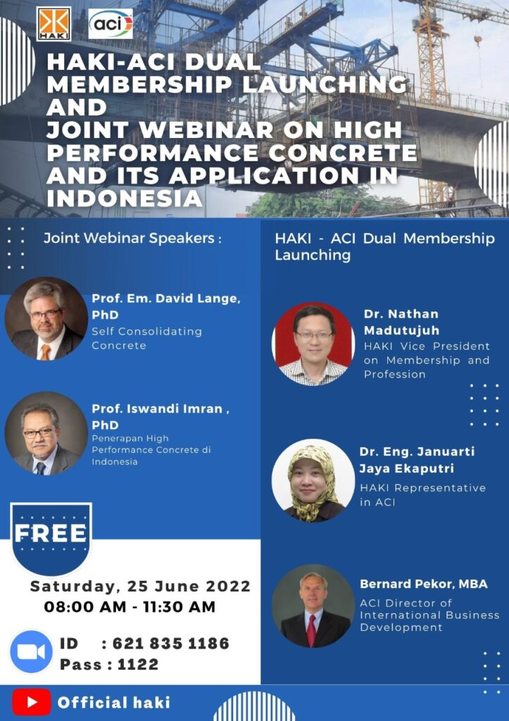 HAKI – ACI Dual Membership Launching and Joint Webinar on High Performance Concrete and Its Application in Indonesia