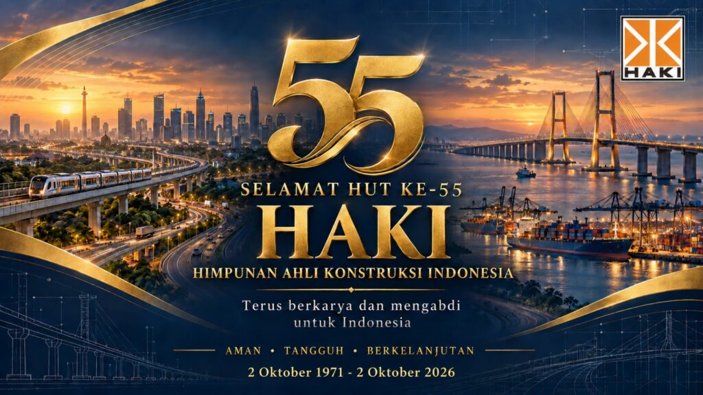 HUT ke-55 Himpunan Ahli Konstruksi Indonesia